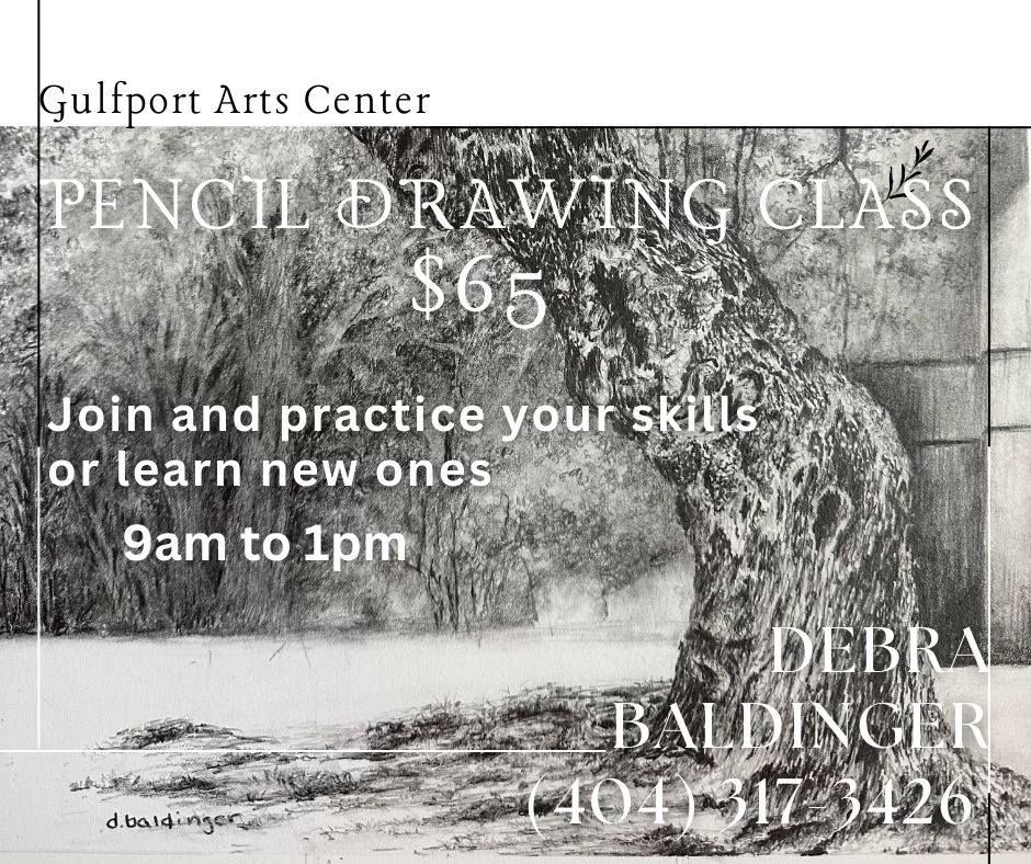 Pencil Drawing Class with Debra Baldinger