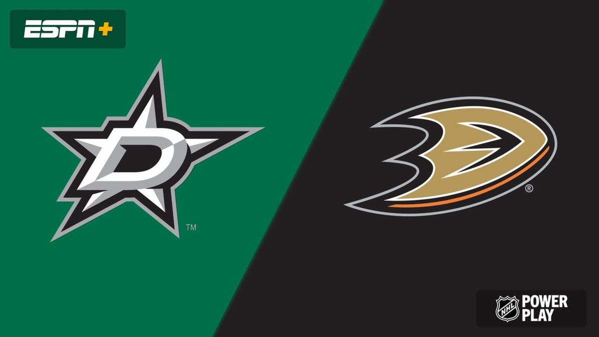 Anaheim Ducks at Dallas Stars