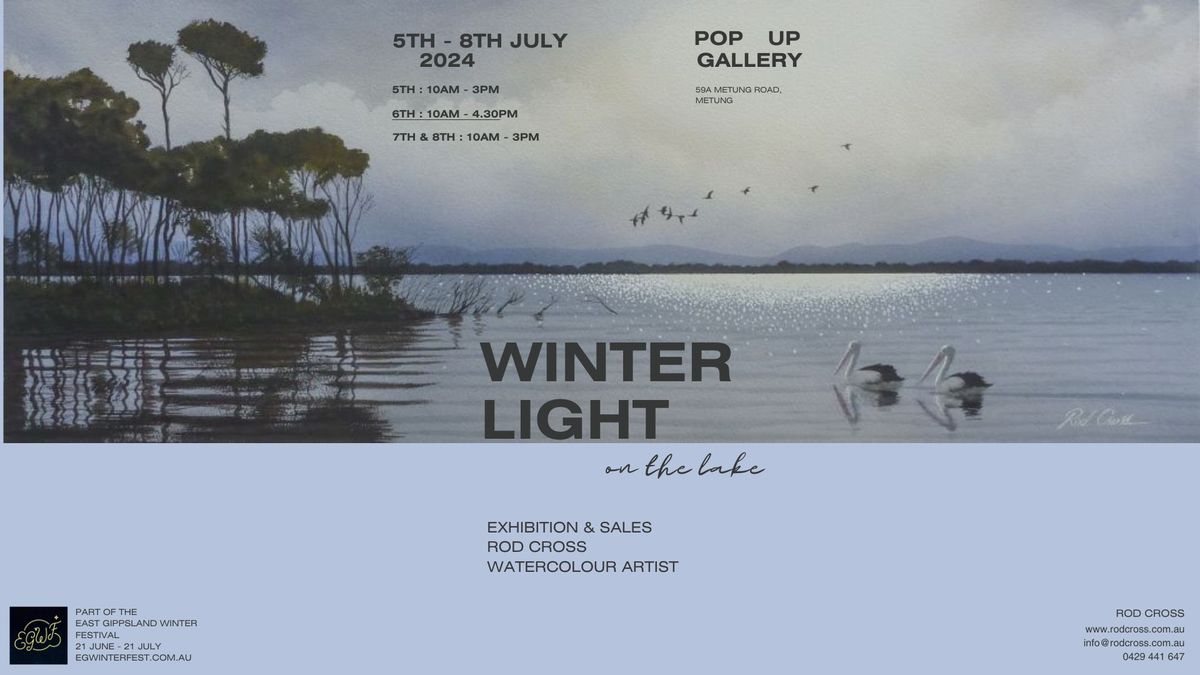 Winter Light on the Lake - Exhibition by Rod Cross