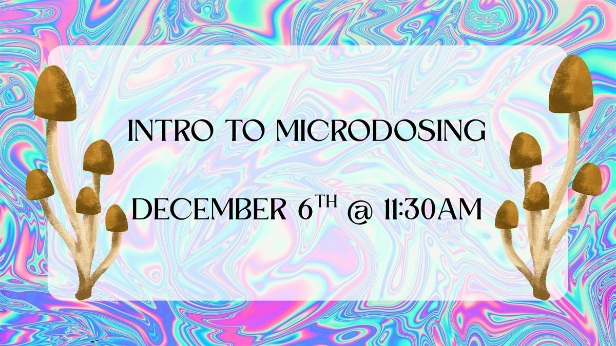 Intro to Microdosing