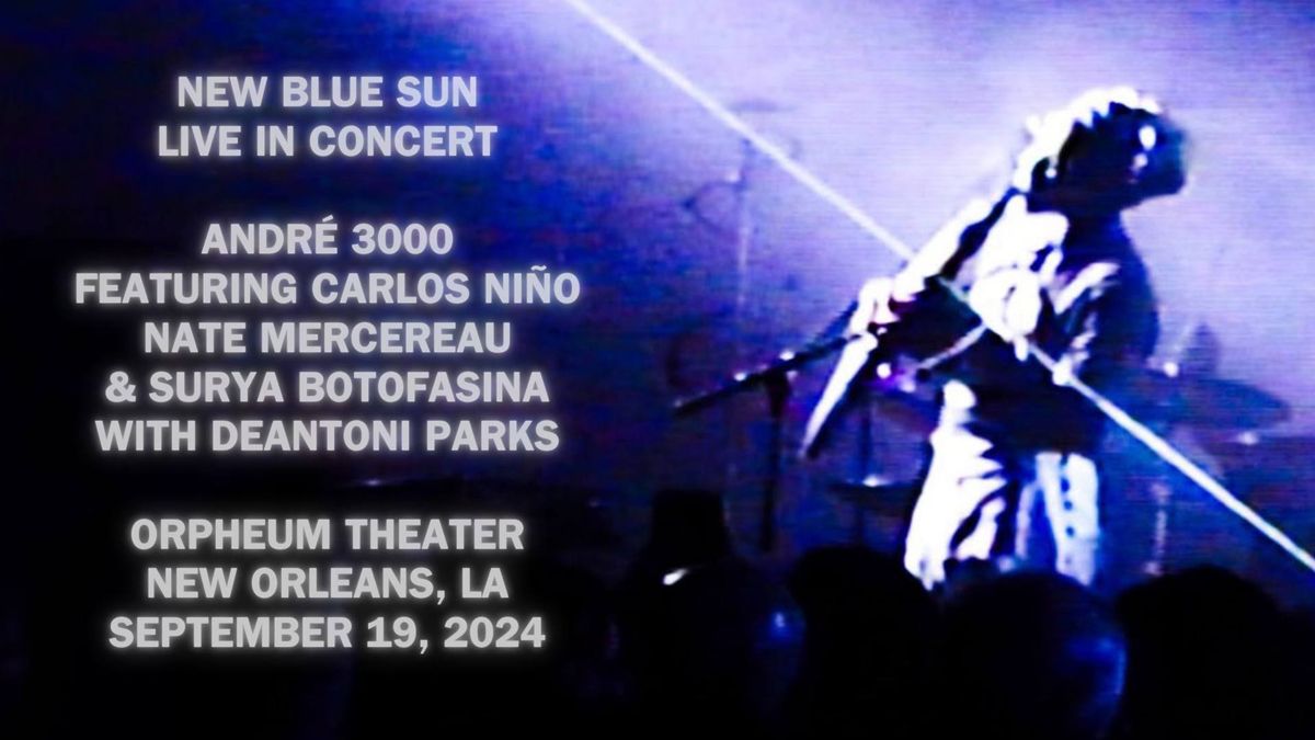 Andr\u00e9 3000: New Blue Sun In Concert