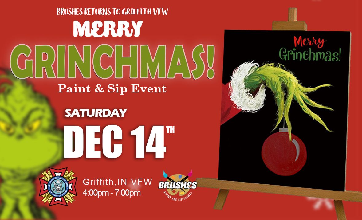 Merry Grinchmas Paint & Sip Event at Griffith VFW