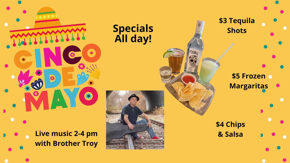 Cinco De Mayo with Brother Troy