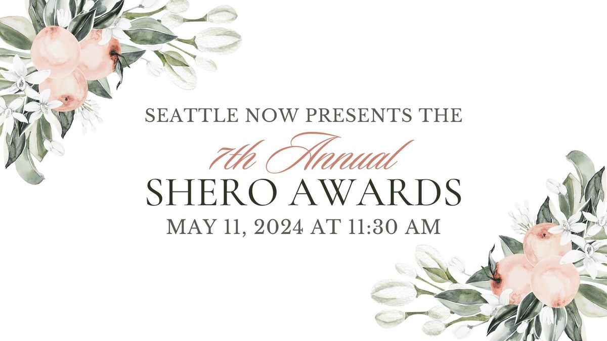 The 7th Annual Shero Awards