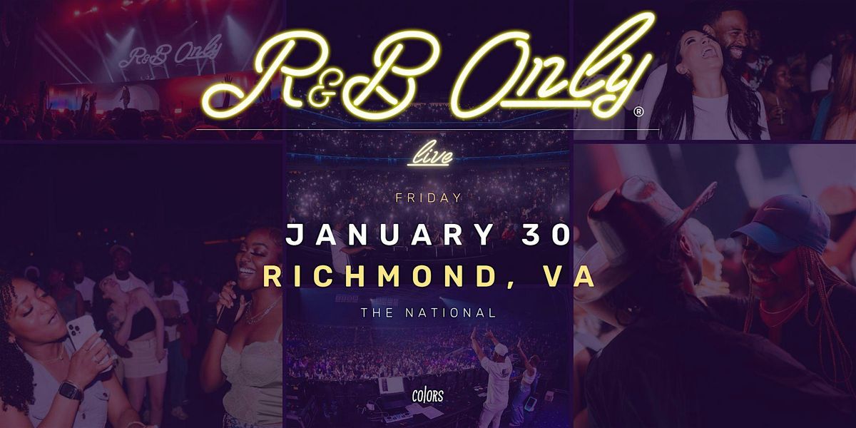 R&B ONLY LIVE - Richmond, VA