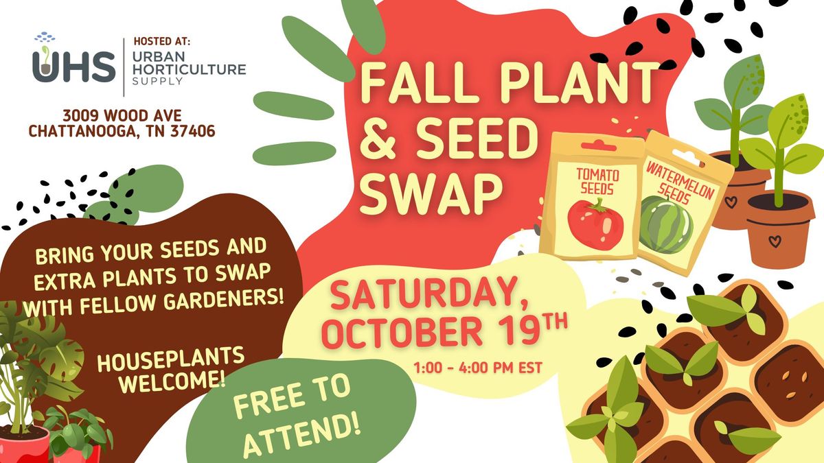 Fall Plant & Seed Swap!