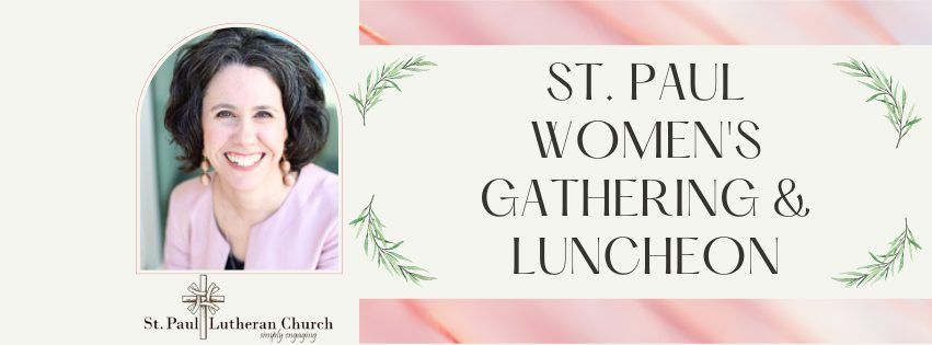 St. Paul Women's Gathering & Luncheon