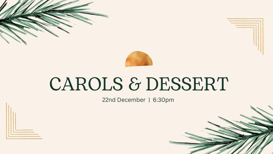 Carols & Dessert