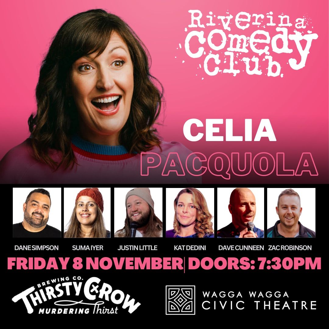 Riverina Comedy Club - WAGGA WAGGA - Celia Pacquola 