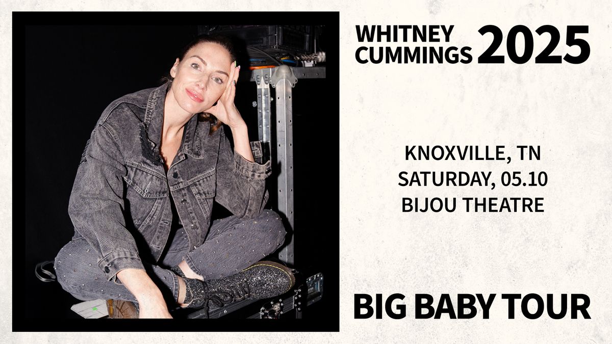 Whitney Cummings: Big Baby! Tour