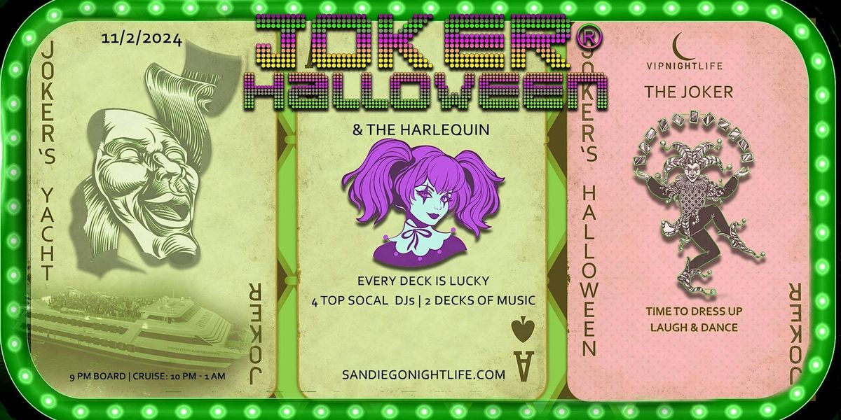 San Diego Joker Halloween Party Cruise | Pier Pressure\u00ae