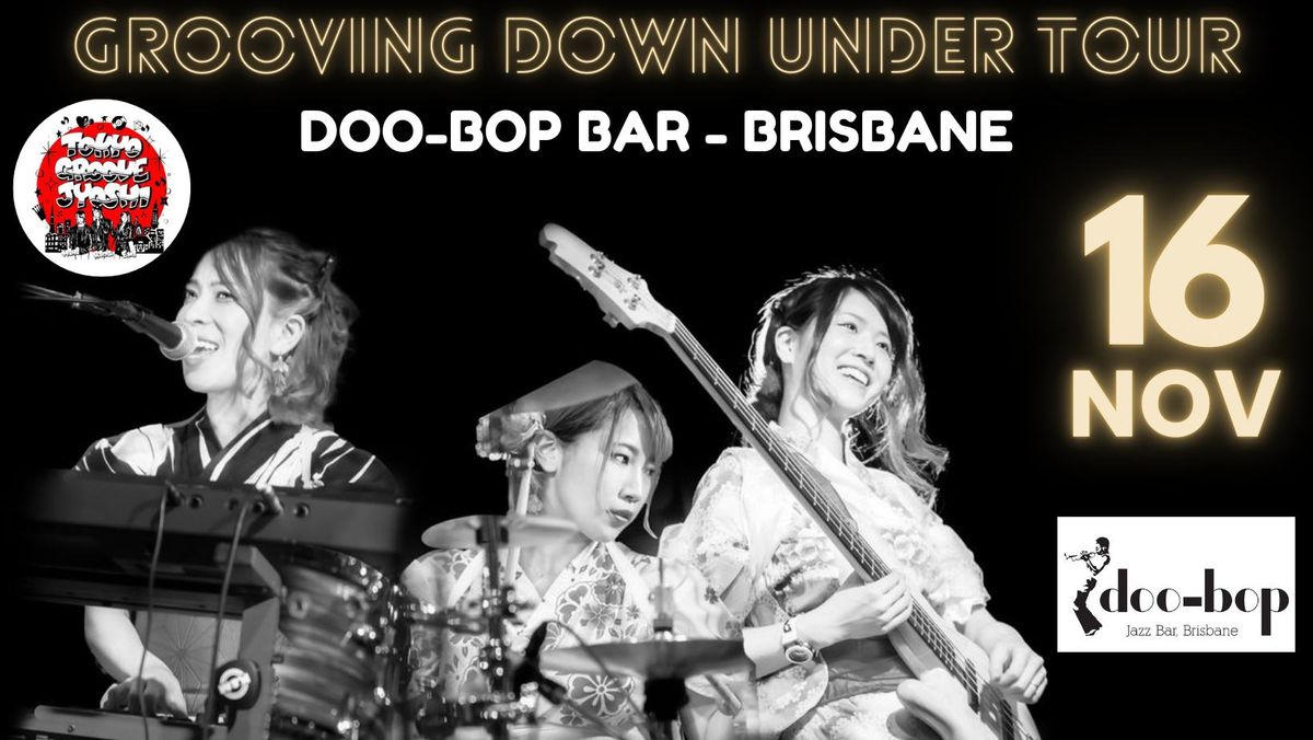 GROOVING DOWN UNDER @ Doo-Bop Bar