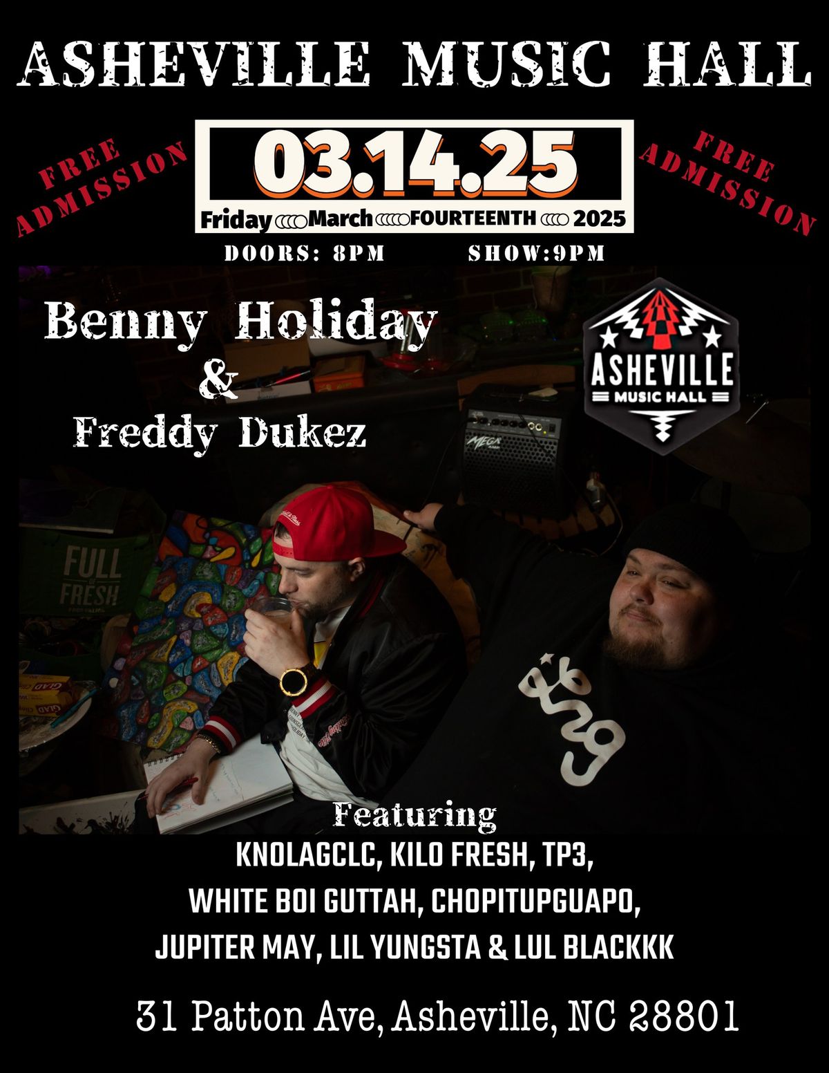 Benny Holiday + Freddy Dukez, Knolagclc, Kilo Fresh, TP3 and more! FREE ENTRY w\/ Donation @ The Door