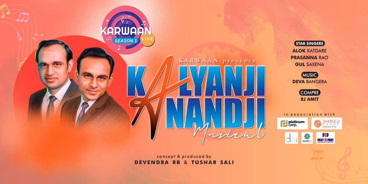 Karwaan Presents... KALYANJI ANANDJI MUSICAL