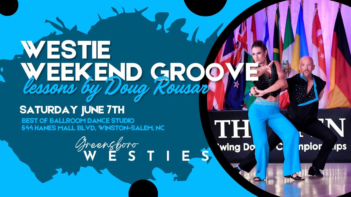 Greensboro Westies Monthly Workshop & Social with Doug Rousar