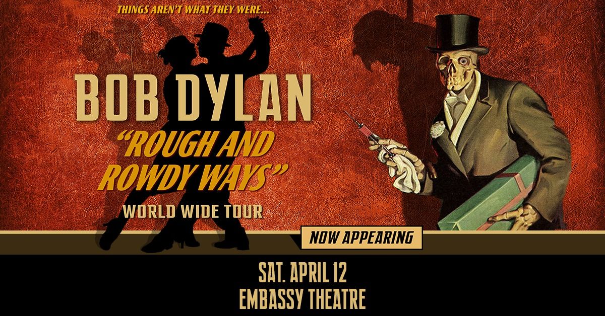 Bob Dylan: Rough And Rowdy Ways Tour