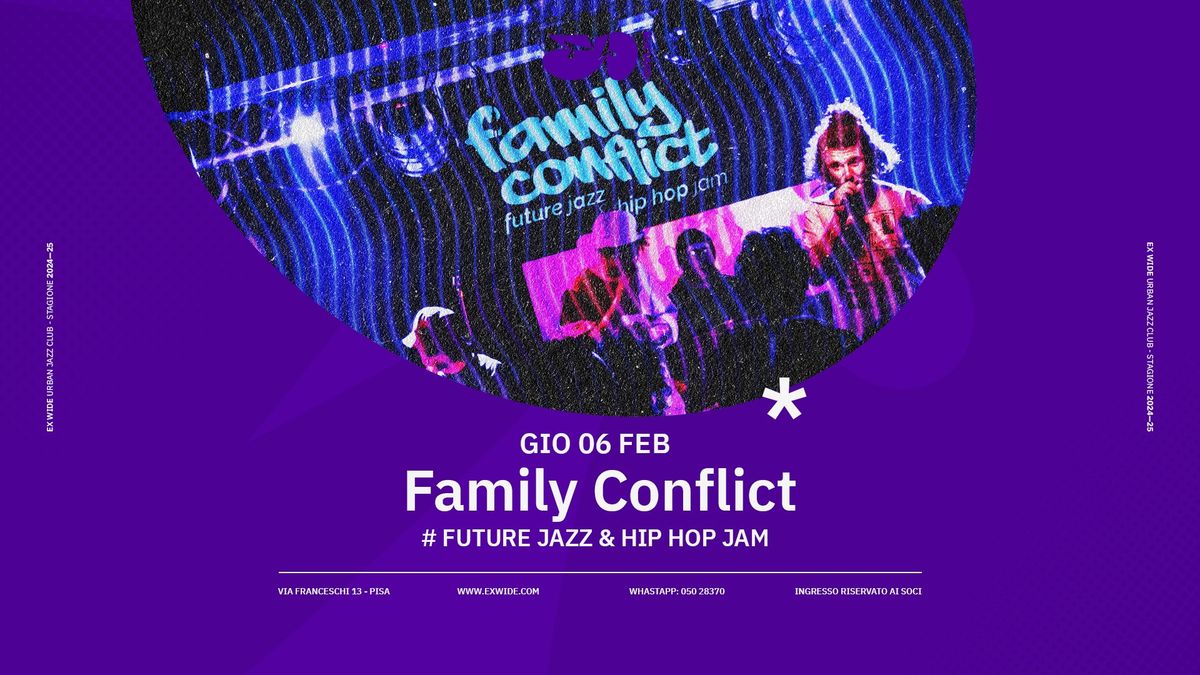 FAMILY CONFLICT - Future Jazz & Hip Hop Jam