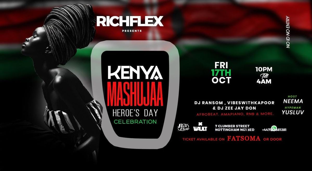 RICHFLEX Presents: KENYA MASHUJAA