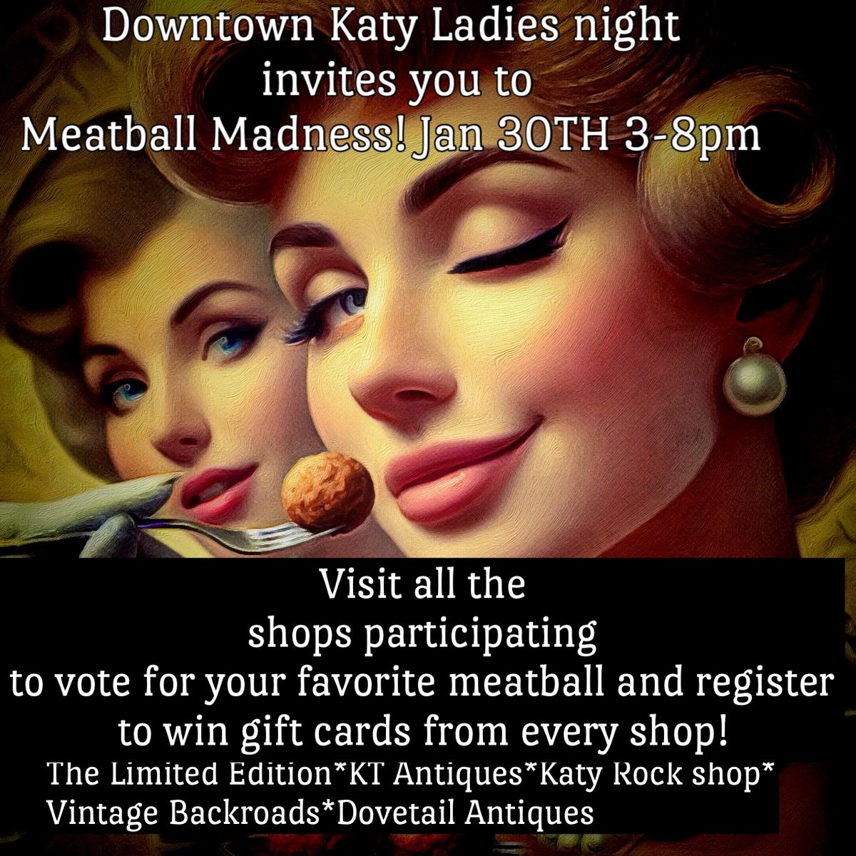 Downtown Katy ladies night meat ball madness 