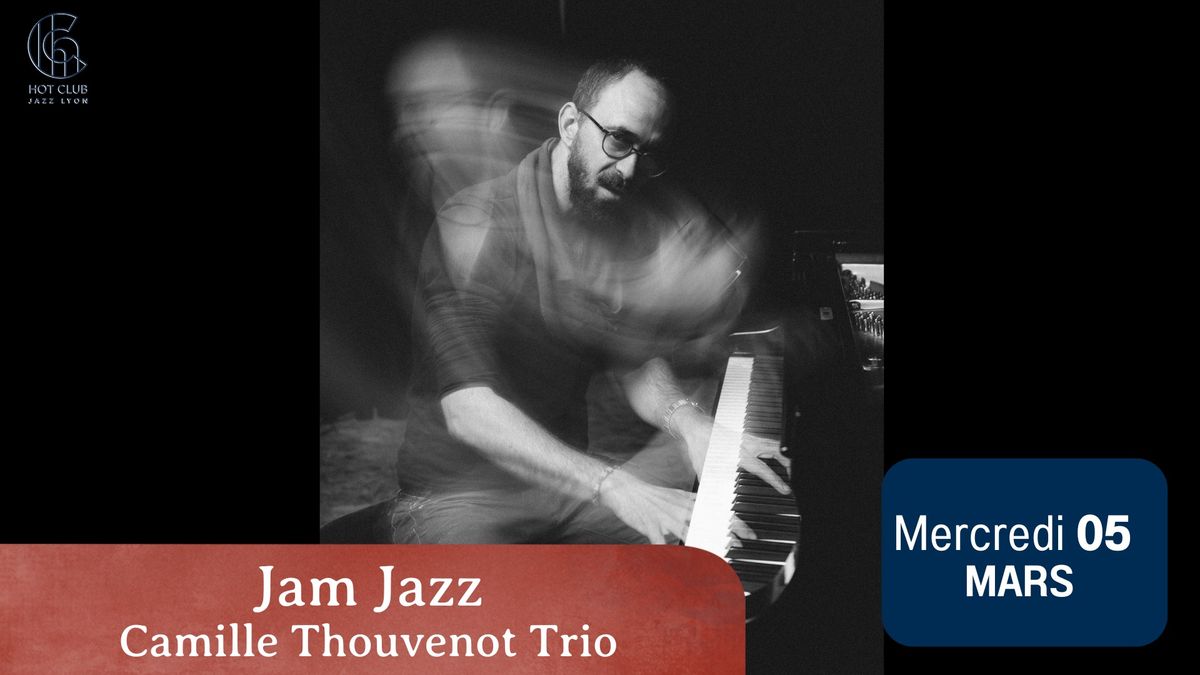 Jam Jazz - Camille Thouvenot Trio 