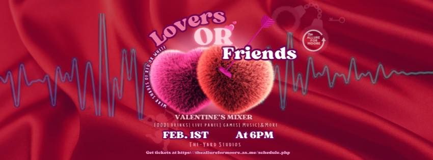 \u201cLovers Or Friends\u201d Valentine\u2019s Networking Event