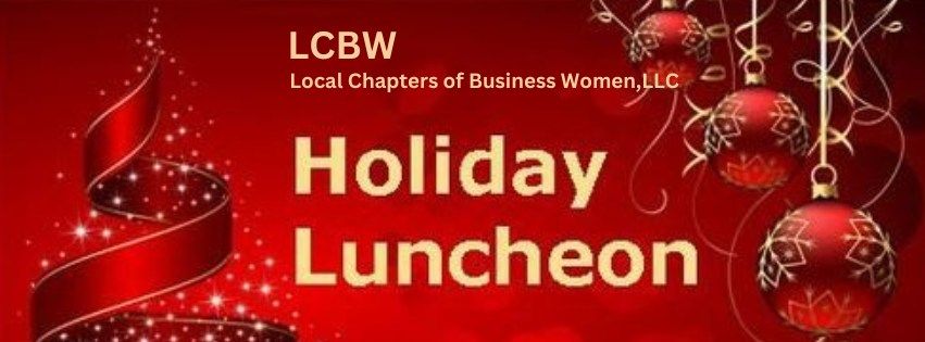 LCBW Port Charlotte Chapter Women Doing Business at Lunch - HOLIDAY PARTY