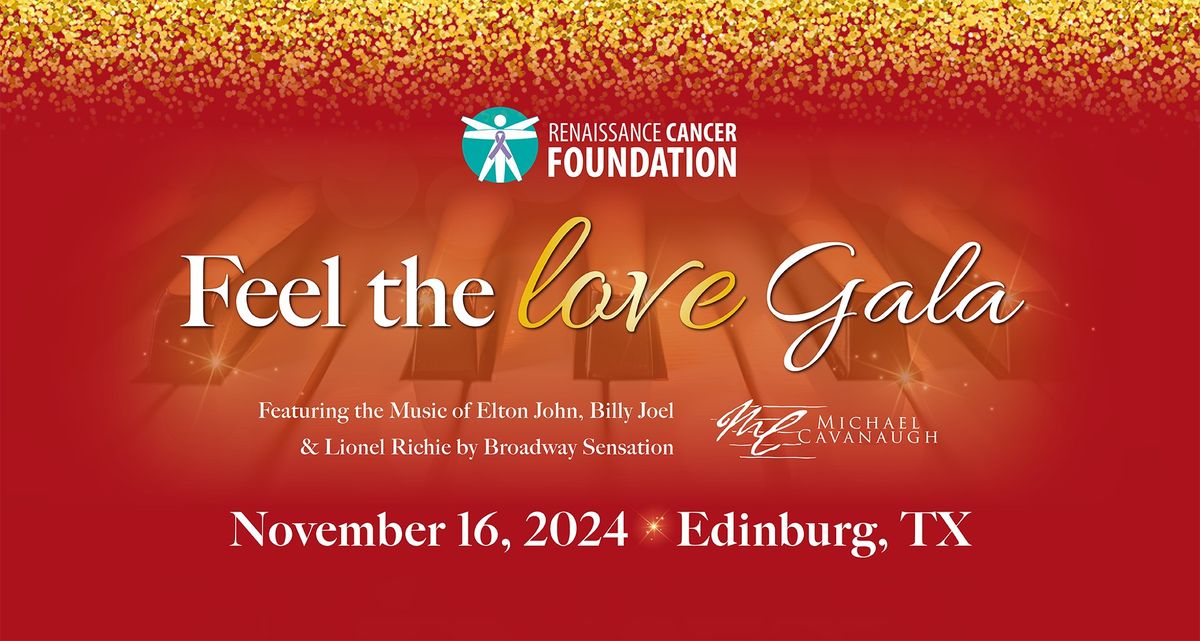 "Feel the Love" Gala by the Renaissance Cancer Foundation