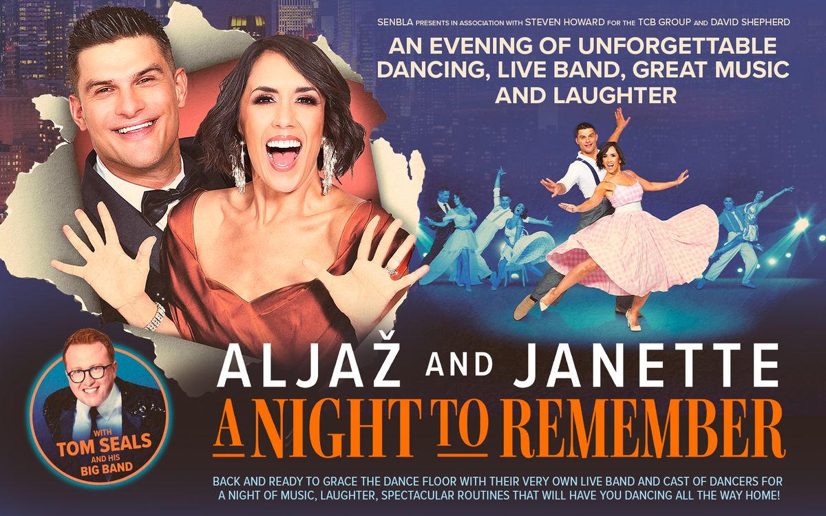 Aljaz and Janette: A Night to Remember at Southend Cliffs Pavilion