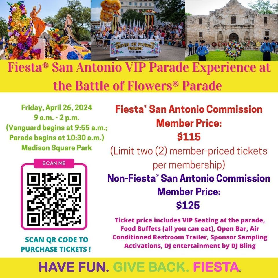 Fiesta\u00ae San Antonio VIP Parade Experience at the Battle of Flowers\u00ae Parade! 