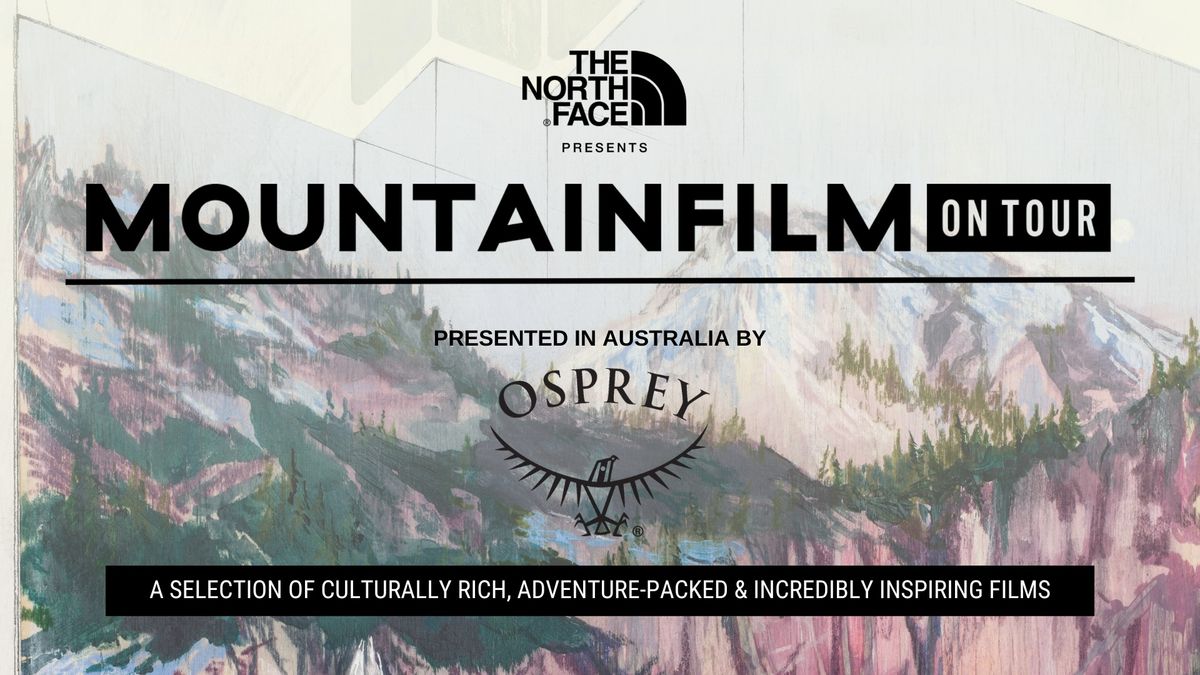 Mountainfilm on Tour 2024 presented by Osprey - Adelaide