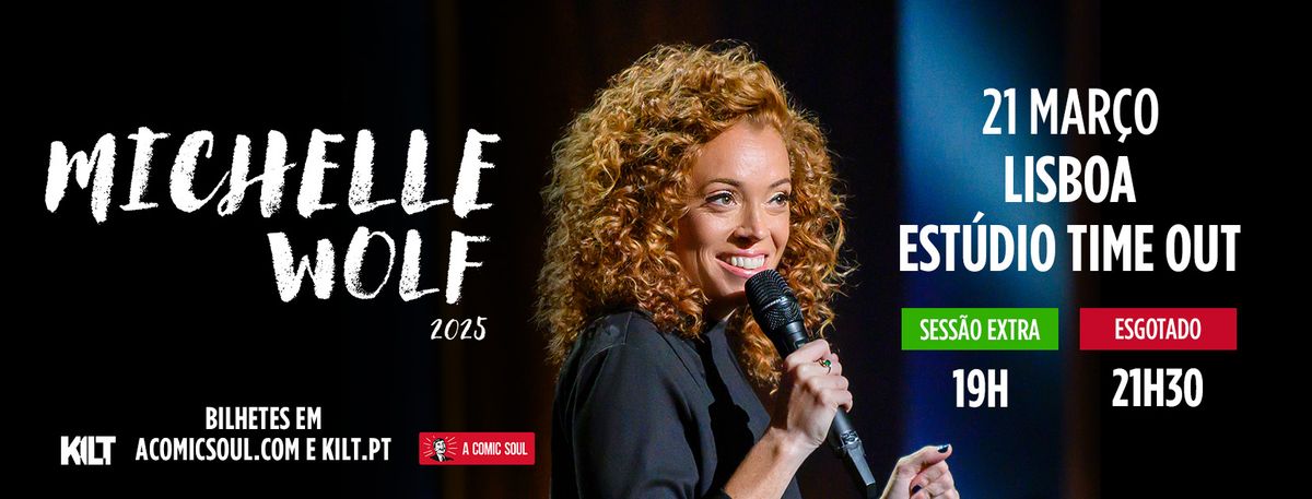 Michelle Wolf \u2013 2nd Show in Lisbon! March 21, 2025