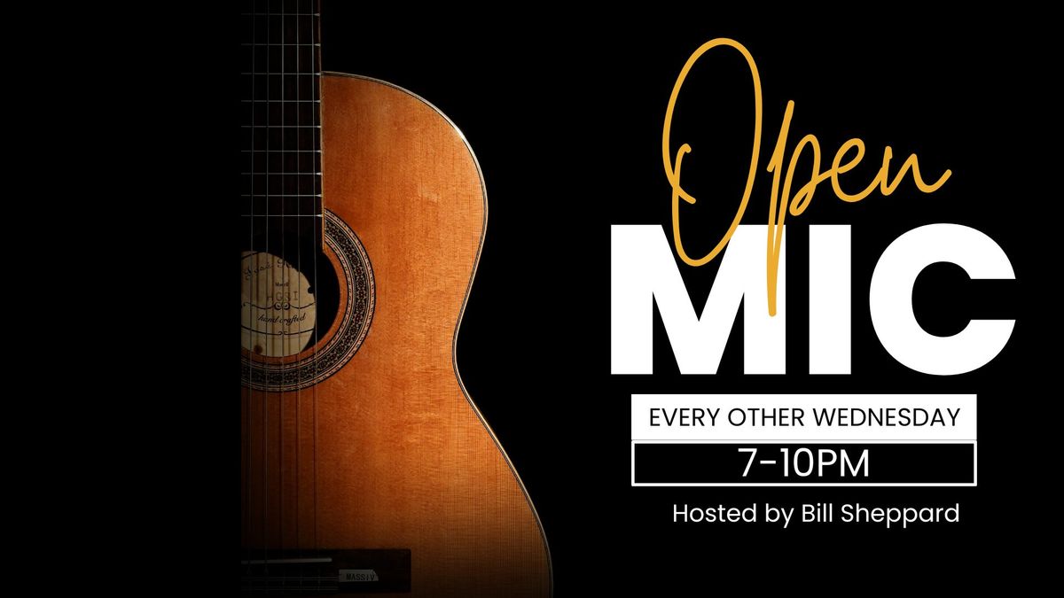 Open Mic Night - Every other Wednesday