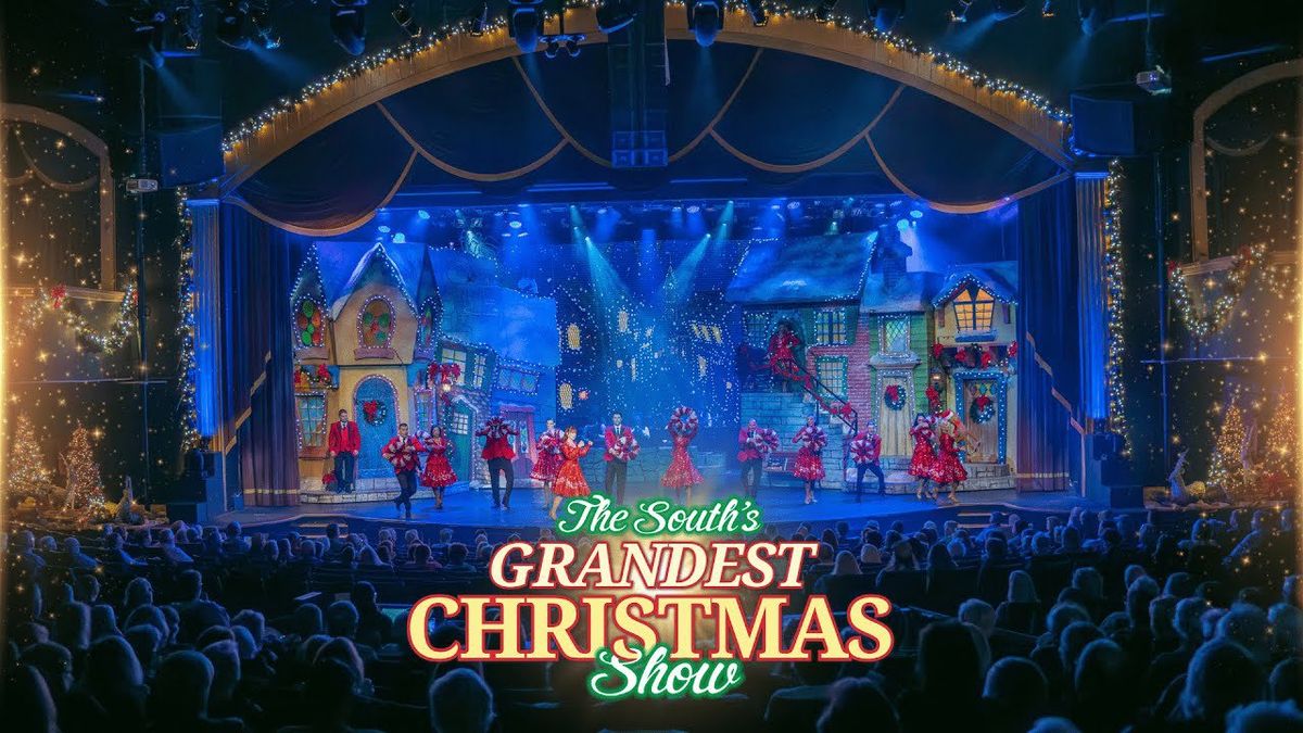 The Souths Grandest Christmas Show at Alabama Theatre at Barefoot Landing