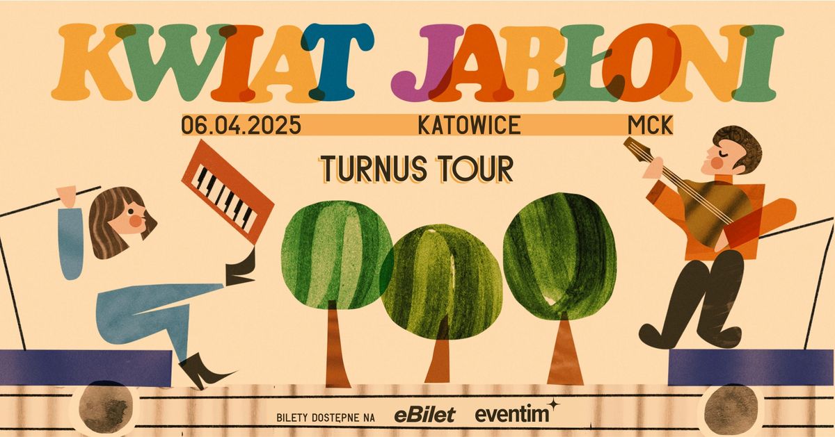 KWIAT JAB\u0141ONI | TURNUS TOUR | 6.04.2025 | KATOWICE