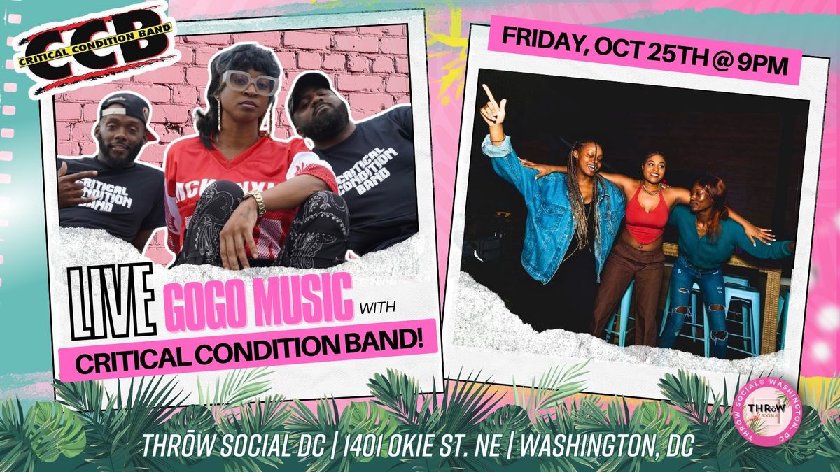 LIVE GoGo Music with the Critical Condition Band @ THR\u014dW Social DC!