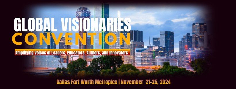 Global Visionaries Convention