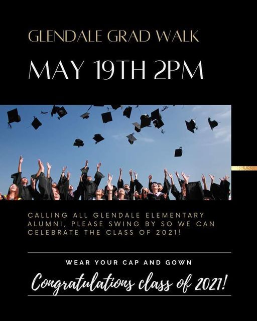 Glendale Grad Walk c\/o 2021