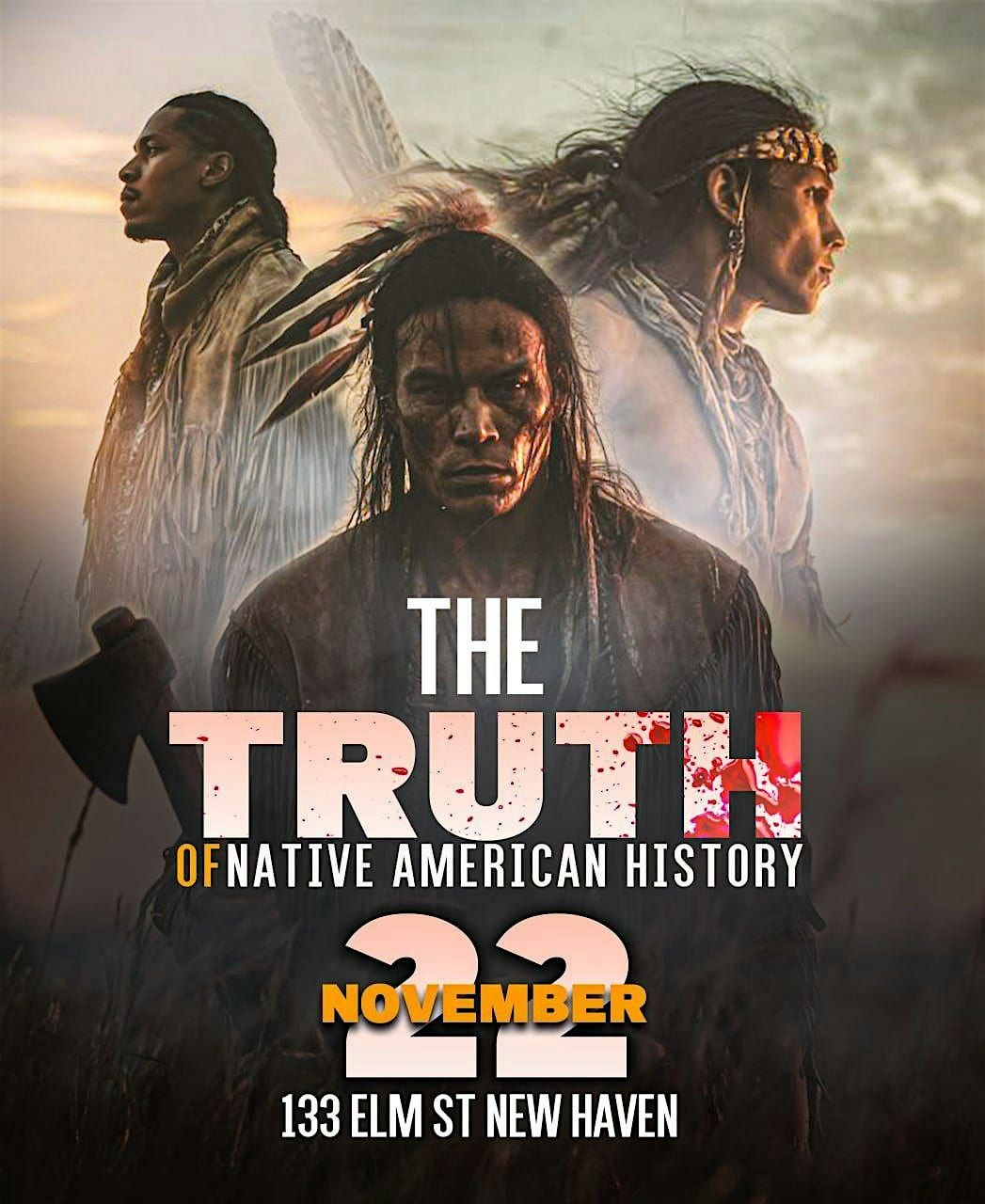 The Truth of Native American History