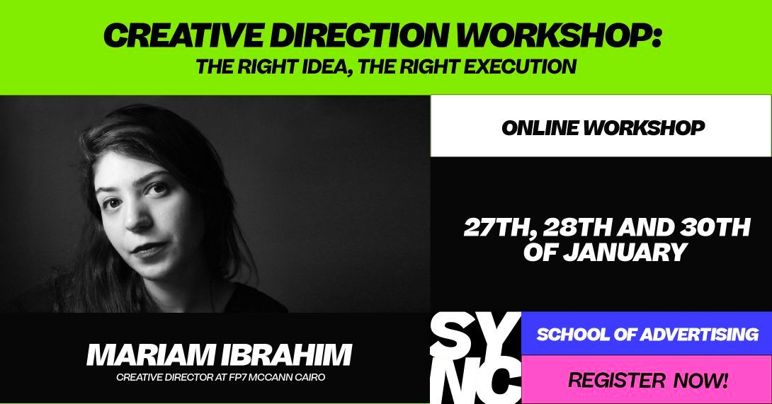 SYNCWorkshops: Creative Direction Workshop With Mariam Ibrahim 