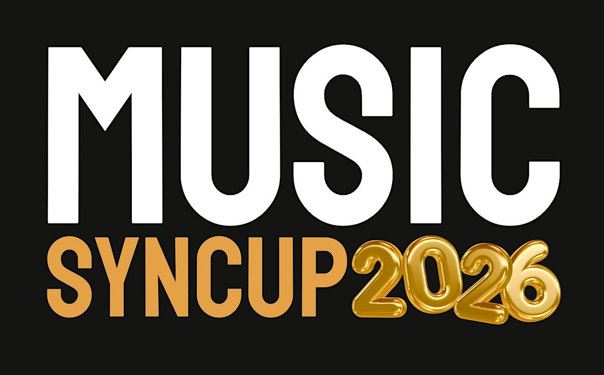 Music Syncup \/\/ 2026 \/\/ Q2