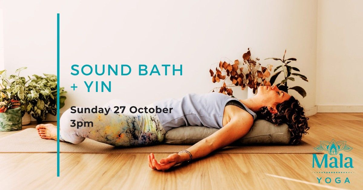 Sound Bath + Yin