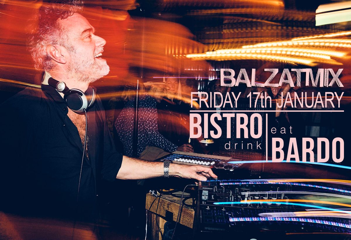 2025 au BISTRO BARDO feat. BALZATMIX