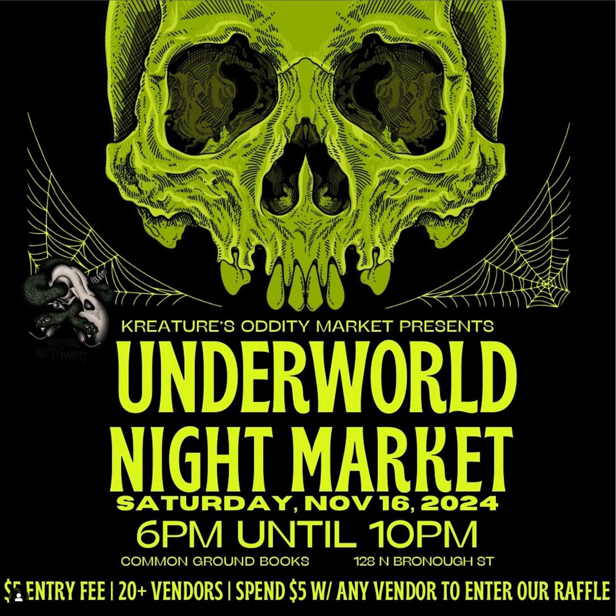 Kreature's Oddity Market: Underworld Night Market @ CGB