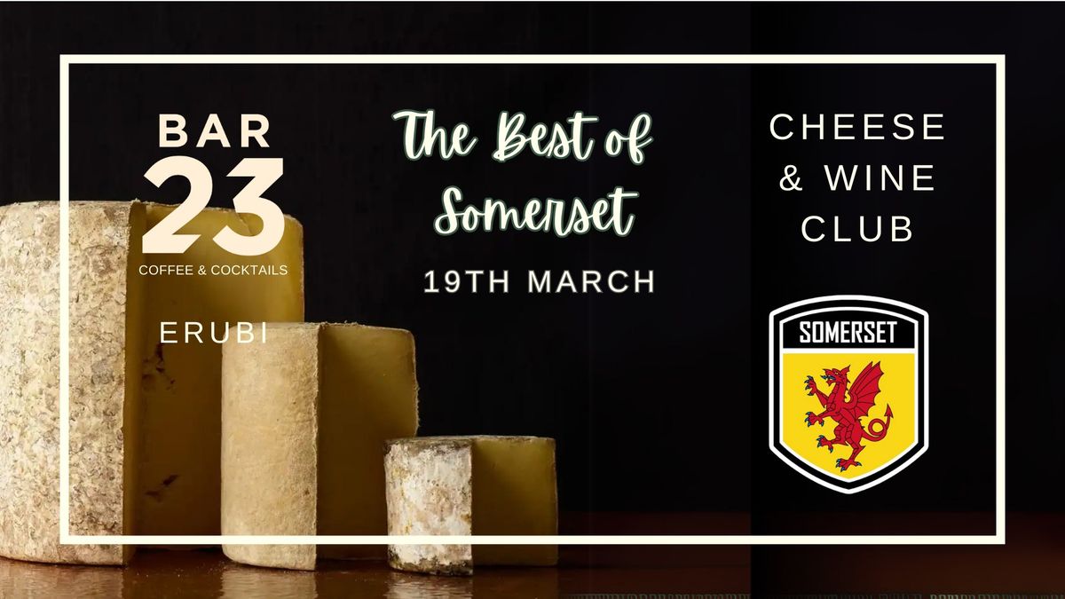 The Best of Somerset - Cheese & Wine Night