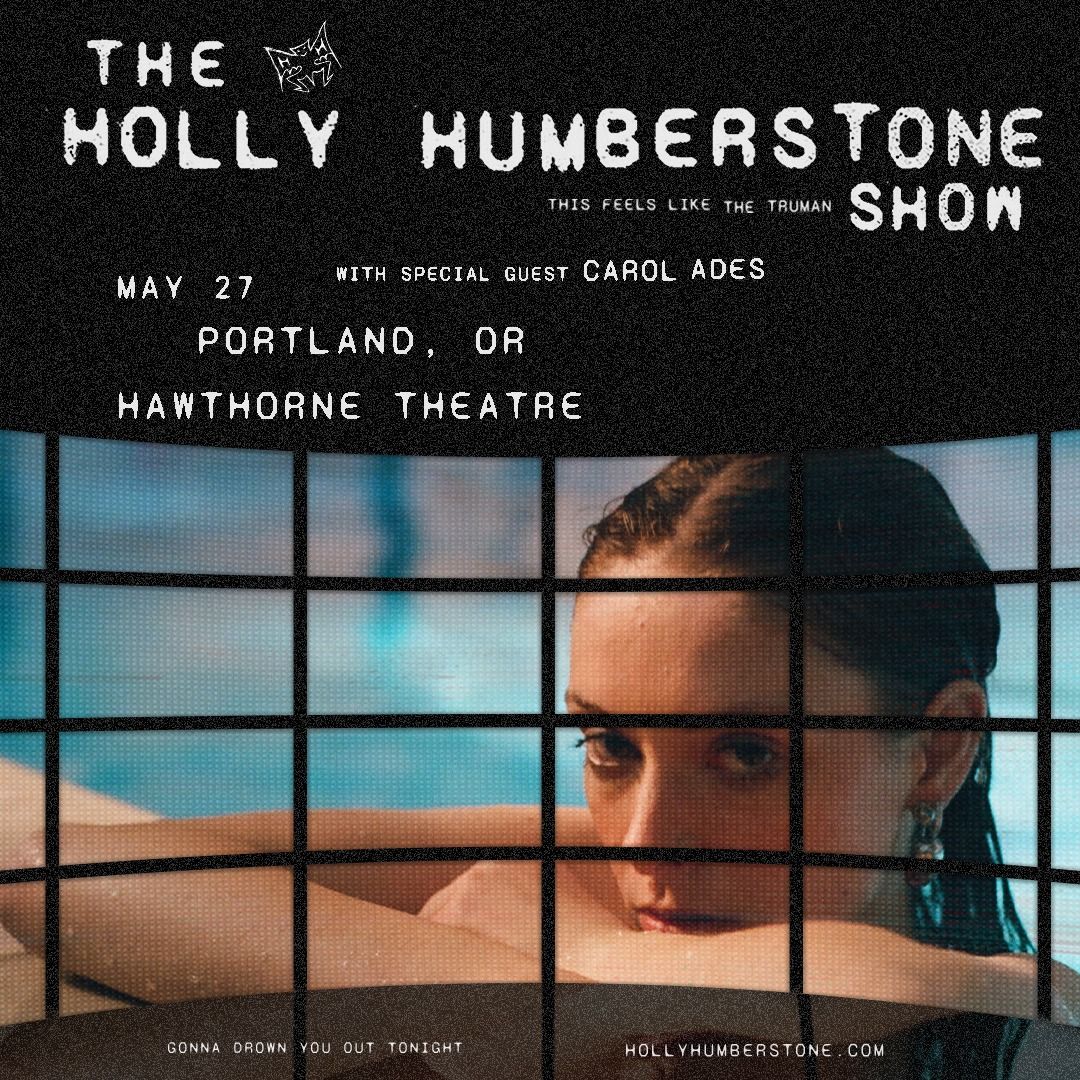 Holly Humberstone - Hawthorne Theatre - Portland, OR
