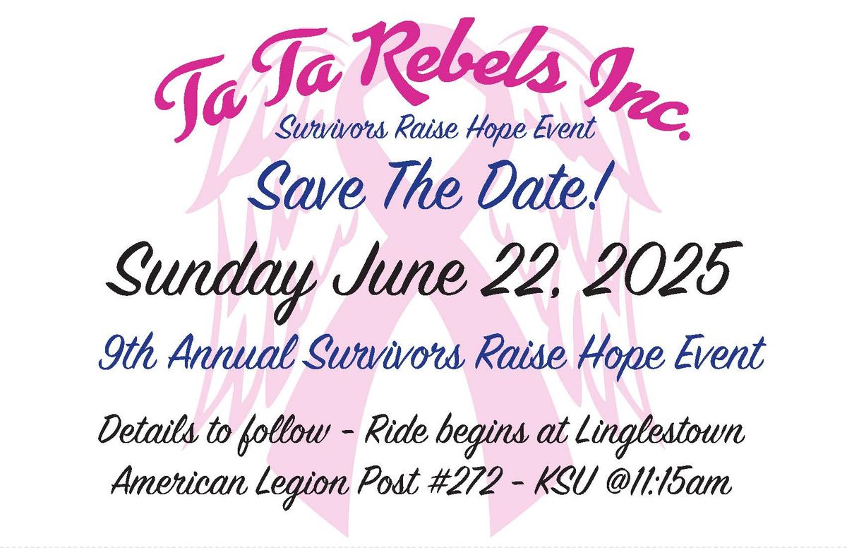 SAVE THE DATE! Surivors Raise Hope - Ride Event