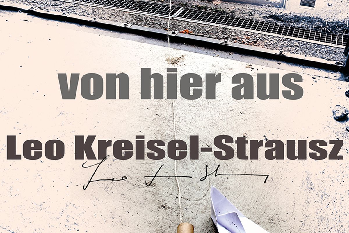 von hier aus: Leo Kreisel-Strausz