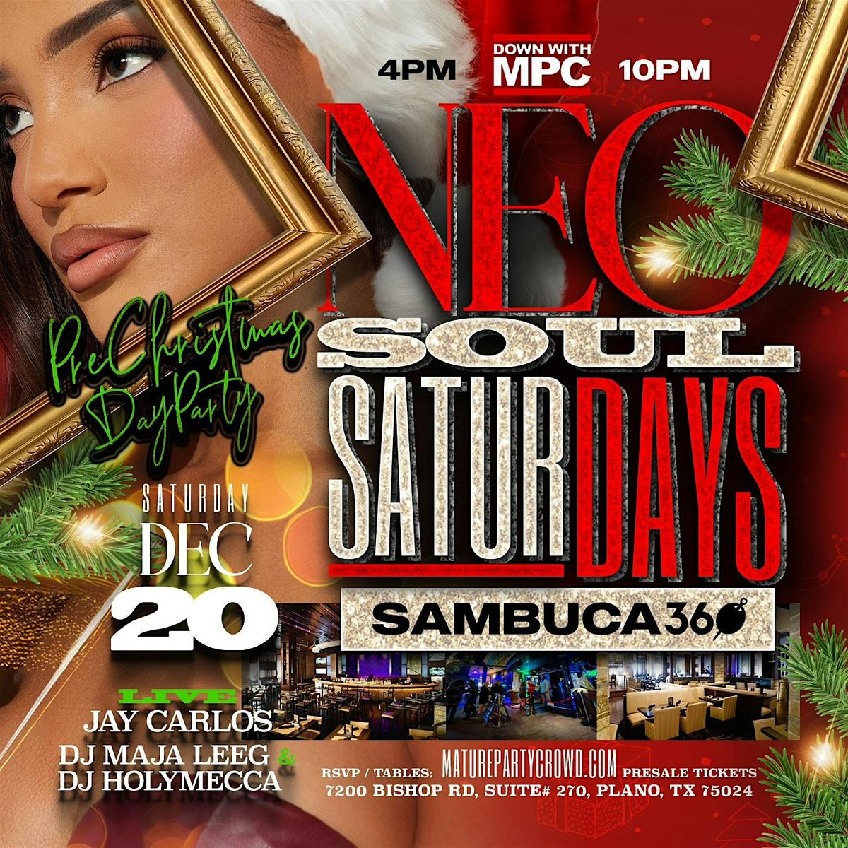 NEO SOUL "SATURDAYS" [PRE CHRISTMAS DAY PARTY] @ SAMBUCA 360