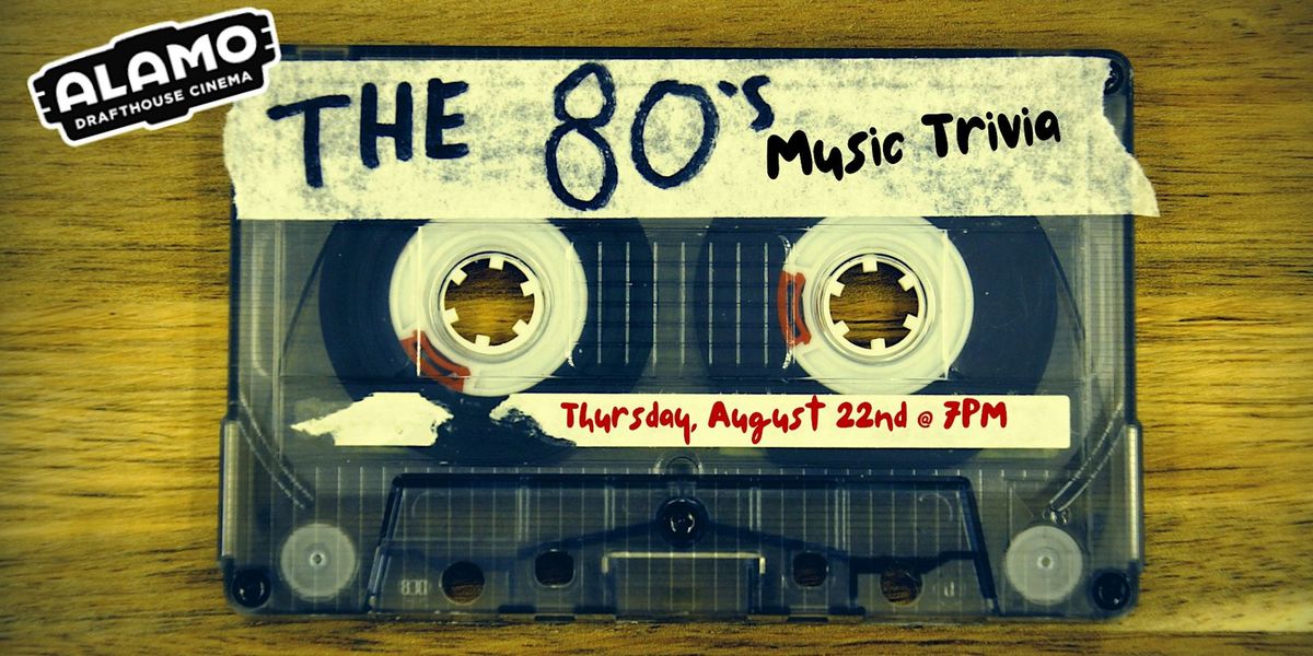 80\u2019s Music Trivia at Alamo Drafthouse Cinema Charlottesville