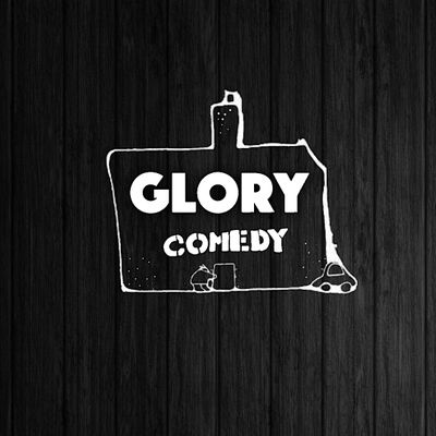 Glory Comedy